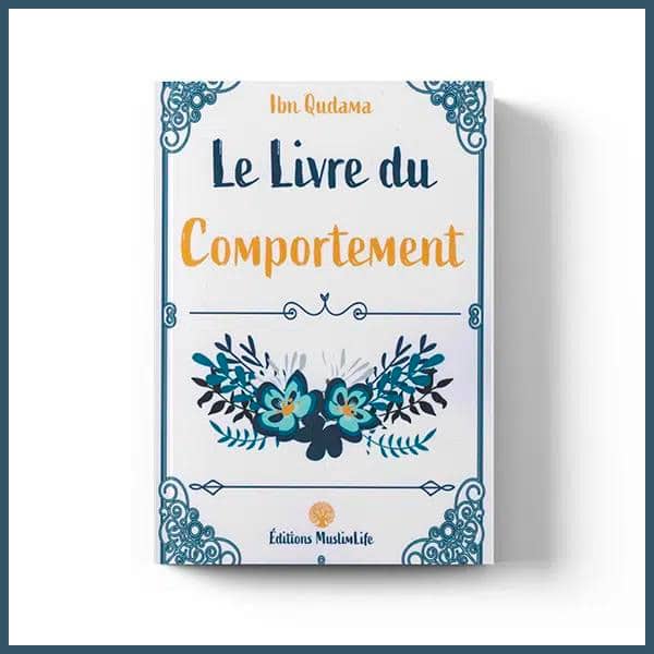 Le livre du comportement – Éditions Muslimlife